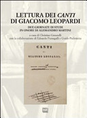 Lettura dei Canti di Giacomo Leopardi : due giornate di studi in onore di Alessandro Martini /