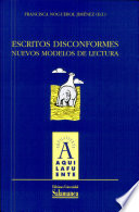 Escritos disconformes : nuevos modelos de lectura /