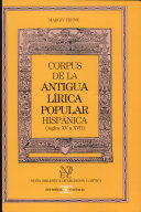 Corpus de la antigua lírica popular hispánica : siglos XV a XVII /