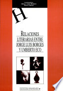 Relaciones literarias entre Jorge Luis Borges y Umberto Eco /