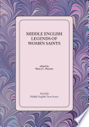Middle English legends of women saints /