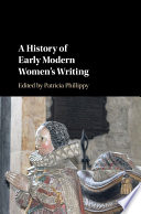 A history of early modern women's writing /