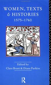 Women, texts and histories, 1575-1760 /