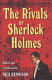 The rivals of Sherlock Holmes : an anthology of crime stories 1890-1914 /