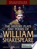 The history plays and poems of William Shakespeare /