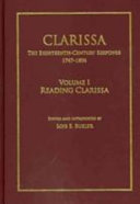 Clarissa : the eighteenth-century response, 1747-1804 /