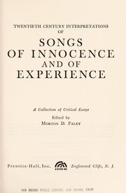 Twentieth century interpretations of Songs of innocence and of experience : a collection of critical essays /