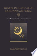 Essays in honour of Eamonn Cantwell : Yeats annual no. 20, a special number /