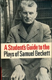 A Student's guide to the plays of Samuel Beckett /