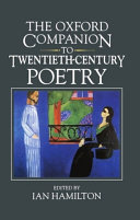 The Oxford companion to twentieth-century poetry in English /