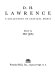 D.H. Lawrence : a collection of critical essays /