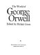 The world of George Orwell /