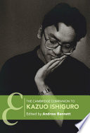 The Cambridge companion to Kazuo Ishiguro /