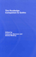 The Routledge companion to Gothic /