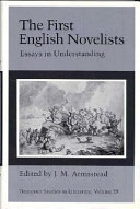 The First English novelists : essays in understanding : honoring the retirement of Percy G. Adams /