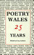 Poetry Wales : 25 years /
