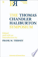 The Thomas Chandler Haliburton Symposium /