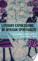 Literary expressions of African spirituality /