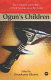 Ogun's children : the literature and politics of Wole Soyinka since the Nobel Prize /
