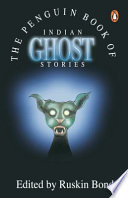 The Penguin book of Indian ghost stories /