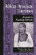 African American literature : a guide to reading interests /