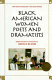 Black American women poets and dramatists /