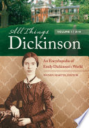 All things Dickinson : an encyclopedia of Emily Dickinson's world /
