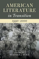 American literature in transition, 1990-2000 /