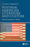 A concise companion to postwar American literature and culture /