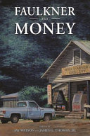 Faulkner and money /