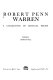 Robert Penn Warren, a collection of critical essays /