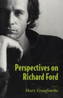 Perspectives on Richard Ford /