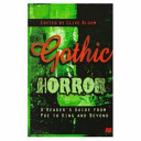 Gothic horror : a reader's guide from Poe to King and beyond /