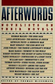Afterwords : novelists on their novels /