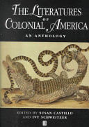 The literatures of colonial America : an anthology /