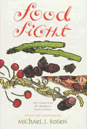 Food fight : poets join the fight against hunger with poems about their favorite foods /