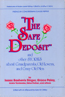 "The Safe deposit box" and other stories about grandparents, old lovers, and crazy old men /