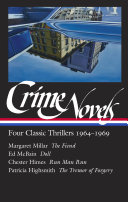 Crime novels : four classic thrillers 1964-1969 /