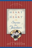 Heart to heart stories for teachers /