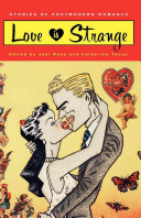 Love is strange : stories of postmodern romance /