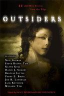 Outsiders : 22 all-new stories from the edge /