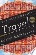 The best American travel writing 2020 /