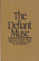 German feminist poems from the Middle Ages to the present : a bilingual anthology /