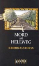 Mord am Hellweg : Kriminalstorys /
