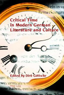 Critical time in modern German literature and culture /