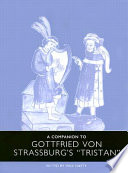 A companion to Gottfried von Strassburg's "Tristan" /
