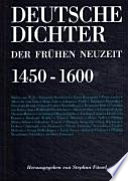 Deutsche Dichter der frühen Neuzeit, 1450-1600 : ihr Leben und Werk /