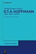 E.T.A. Hoffmann : Leben, Werk, Wirkung /