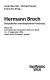 Hermann Broch : Perspektiven interdisziplinärer Forschung : Akten des internationalen Symposions Hermann Broch, 15.-17. September 1996, József-Attila-Universität, Szeged /
