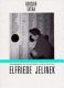 Elfriede Jelinek : die internationale Rezeption /